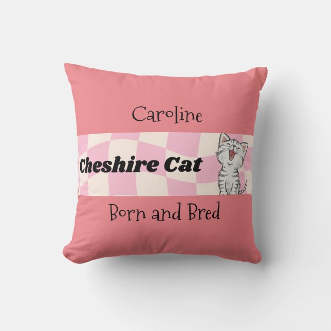 Cheshire Cat Born and Bred Editable Cushion (Front)