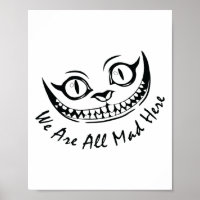 Cheshire Cat Grinning We're All Mad Here Wonderlan