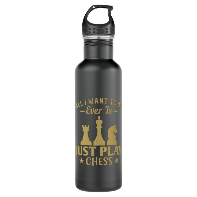 Chess - All I want to do is play chess 710 Ml Water Bottle (Front)