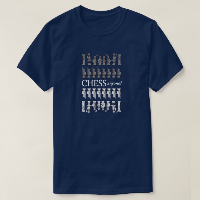 Chess anyone? T-Shirt (Design Front)