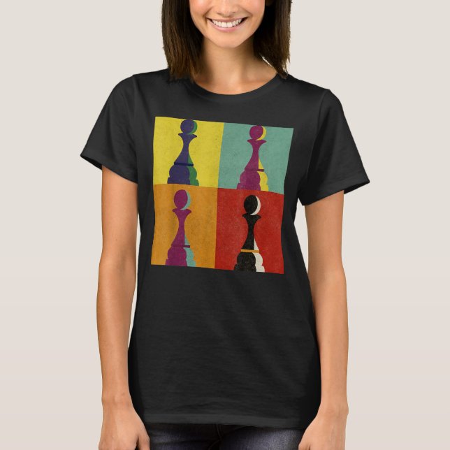 Chess Board Game  Piece Pawn Checkmate Pop Style T-Shirt (Front)