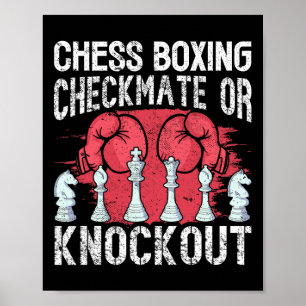 Chess Boxing Checkmate Or Knockout Fun  Poster