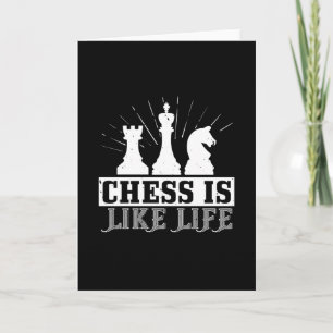 Chess - Chess is like life Card