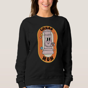 Chess Chess player Mom Mother Sweatshirt