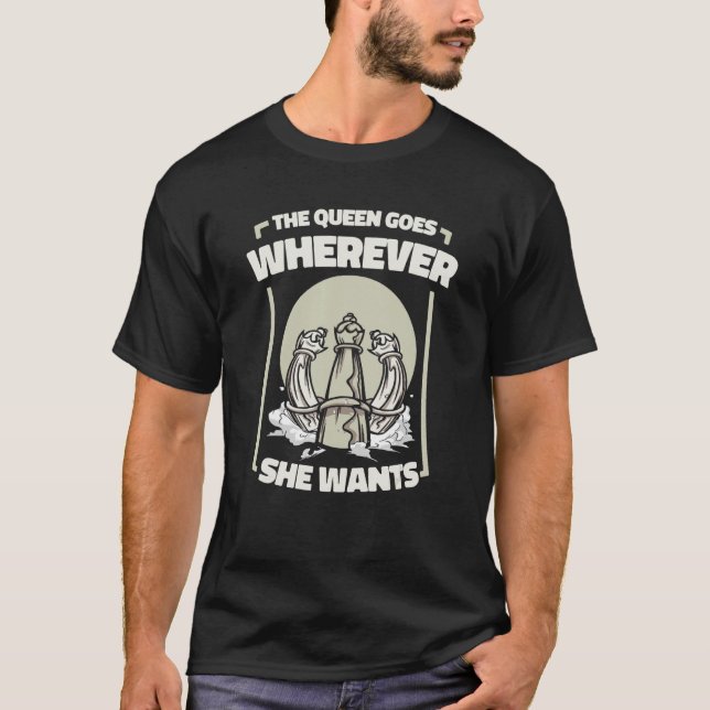 Chess Chess Player Queen T-Shirt (Front)