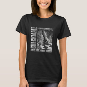 Chess Funny Player Joke, Club Team Set Game Humour T-Shirt