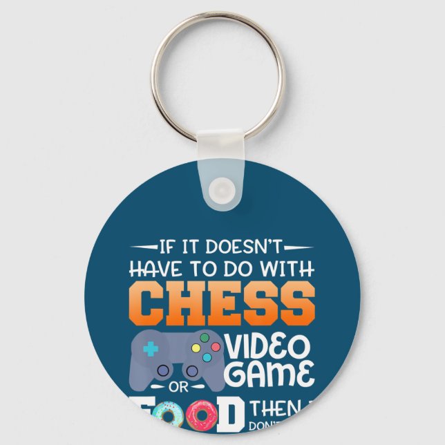 Chess Gift | Chess Video Game Or Food Design Key Ring (Front)