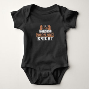 Chess - I play morning noon and knight Baby Bodysuit
