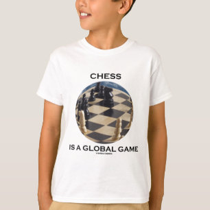 Chess Is A Global Game (Chess Attitude) T-Shirt