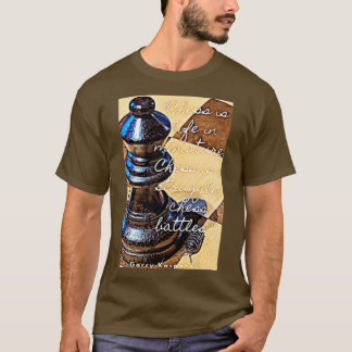 CHESS IS LIFE IN MINIATURE T-Shirt
