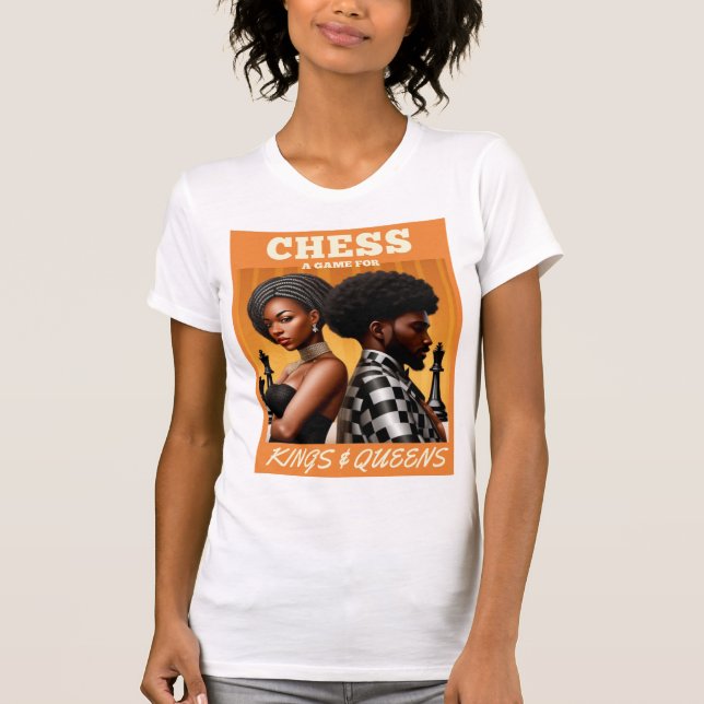 Chess is Life - Kings & Queens T-Shirt (Front)