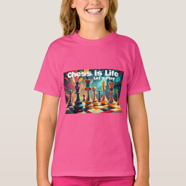 Chess is Life - Let's Play T-Shirt (Front)