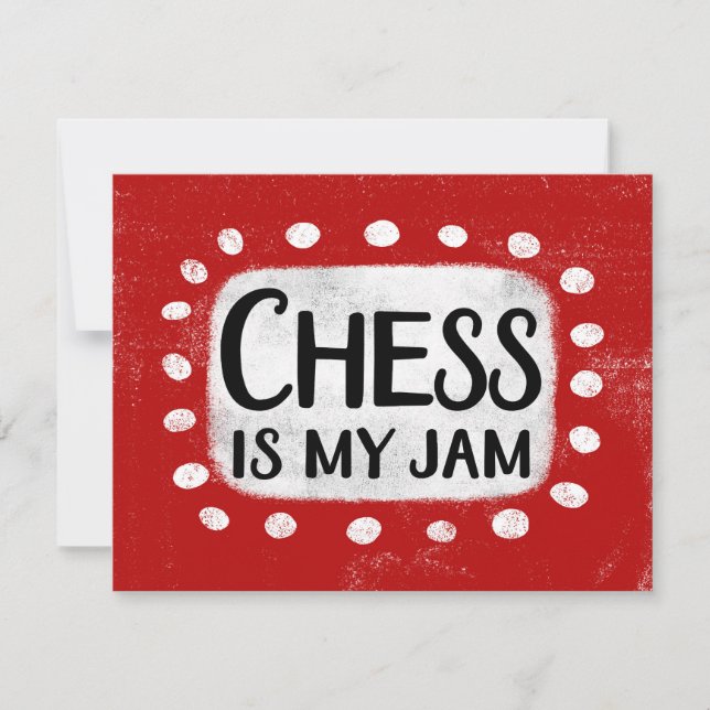 Chess Is My Jam Greeting Card (Front)