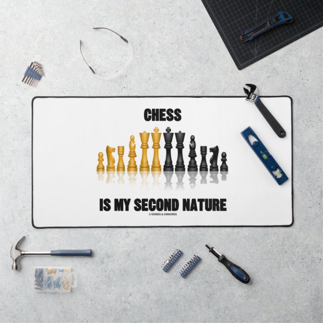Chess Is My Second Nature Reflective Chess Set Desk Mat (Workstation)