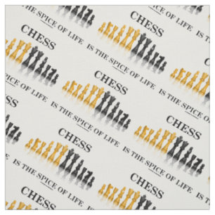 Chess Is The Spice Of Life Chess Set Pieces Humour Fabric
