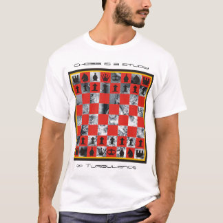 Chess - it's Turbulent T-Shirt