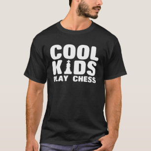 Chess Kid Cool Kids Play Chess Chess Player T-Shirt