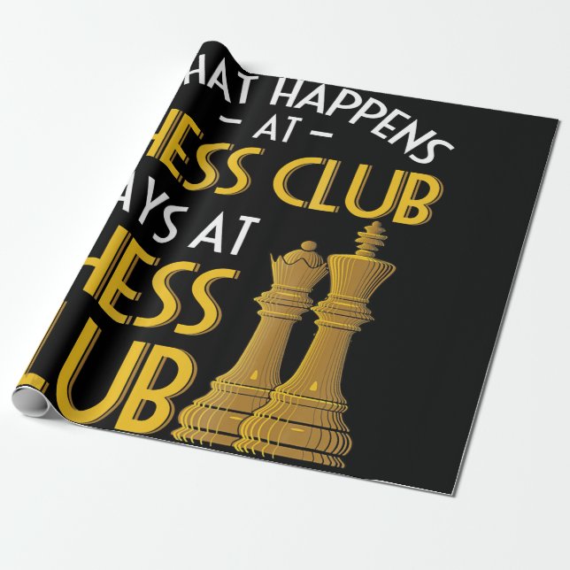 Chess Lover | What Happens At Chess Club Humor Wrapping Paper (Unrolled)