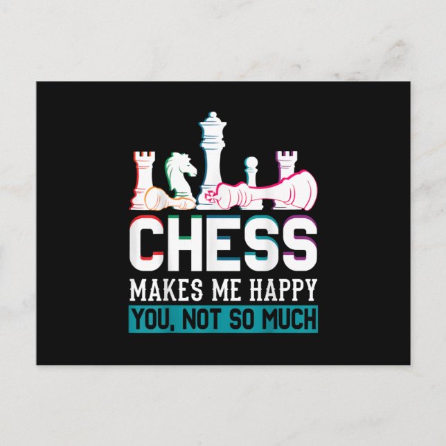 Chess Makes Me Happy Humour Funny Gift Invitation Postcard (Front)