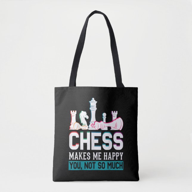 Chess Makes Me Happy Humour Funny Gift Tote Bag (Front)