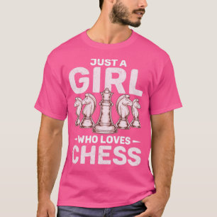Chess Piece Board Game Girls Chess Master Women Ch T-Shirt