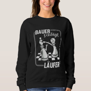 Chess Player  Chess  Bauer Beats Runner Sweatshirt