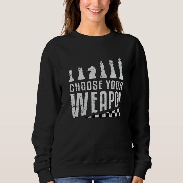 Chess Player Chess Board Checkmate Board Game Gift Sweatshirt (Front)