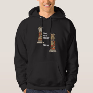Chess Player Chess King & Queen Time For Chess I G Hoodie