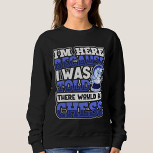 Chess Player Chessboard Chess Game Board Game Sweatshirt