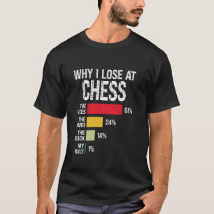 Chess Player Coach Lover Joke For Board Game Geek  T-Shirt