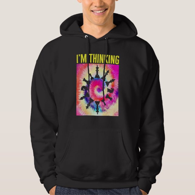 Chess Player I'm Thinking Chess Pieces Board Game  Hoodie (Front)