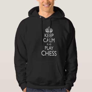 Chess Player  Meme Keep Calm and Play Chess Hoodie