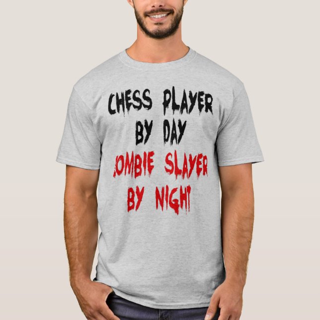 Chess Player Zombie Joke T-Shirt (Front)