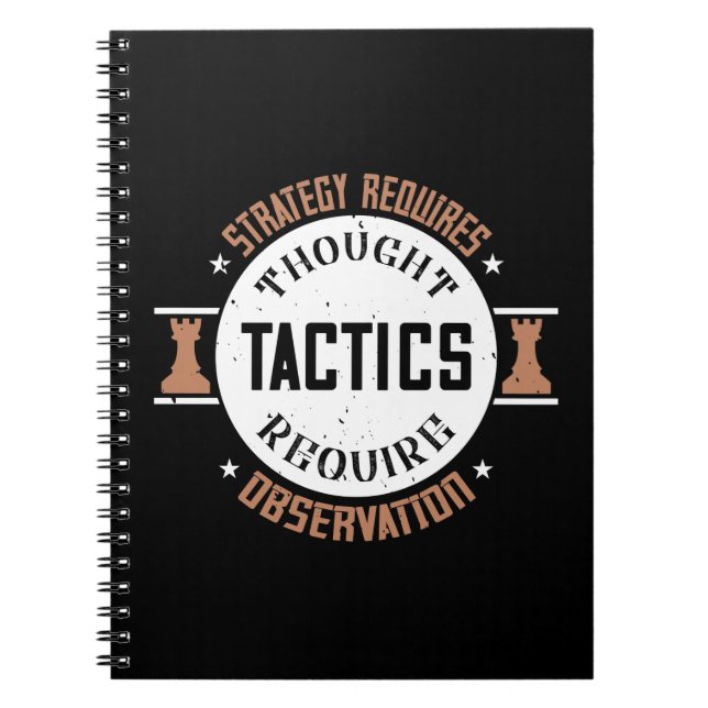 Chess - Strategy requires thought Notebook (Front)