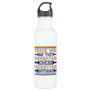 Chess - Those who understand chess 710 Ml Water Bottle