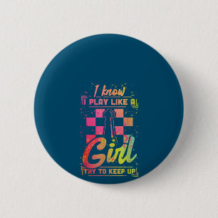 Chess Women Queen Chessfield Team Play Like A Girl 6 Cm Round Badge
