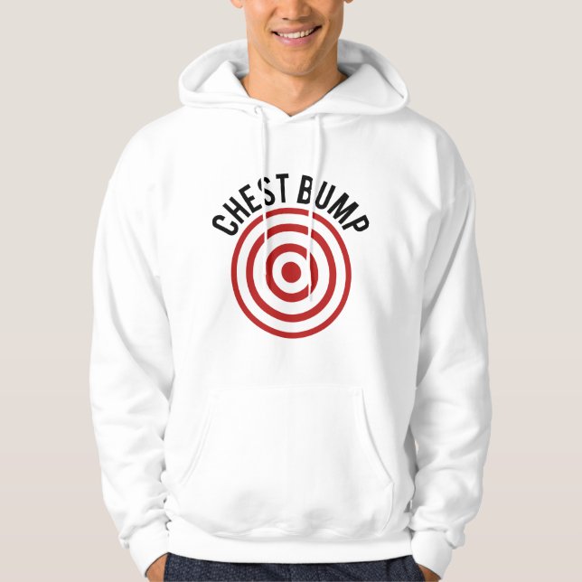 Chest Bump Hoodie (Front)