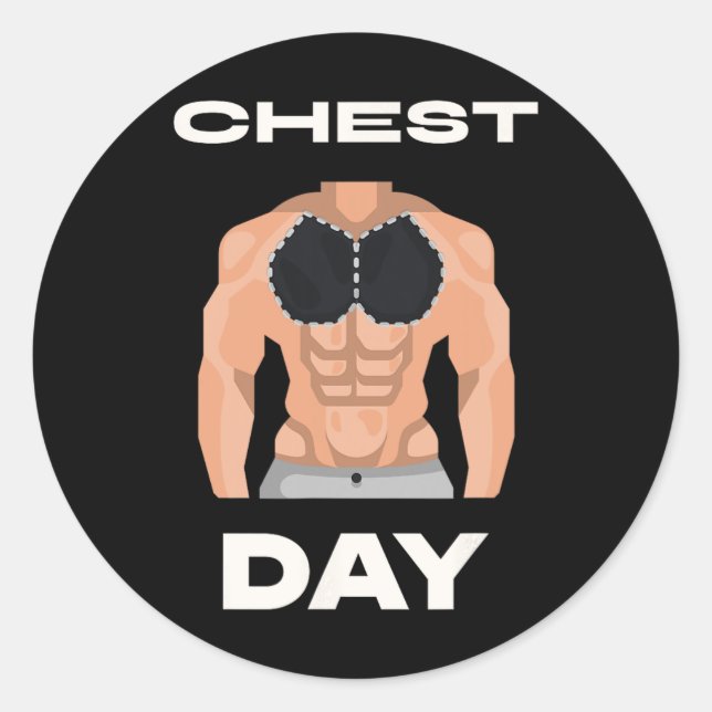 Chest Day Bench Press Pecs Bodybuilding  Classic Round Sticker (Front)