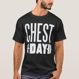 Chest Day Workout Gym Motivation Dumbbells T-Shirt