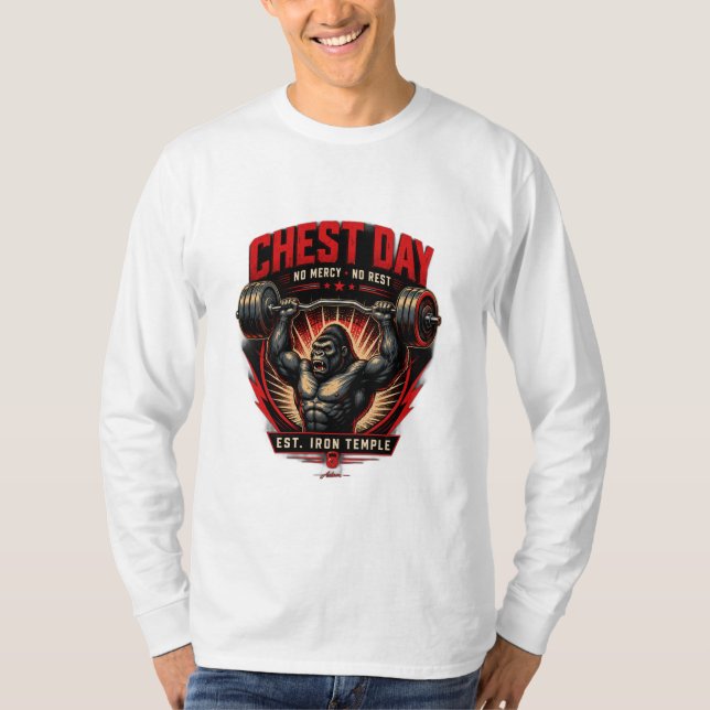 Chest Day Workout Long Sleeve T-Shirt (Front)