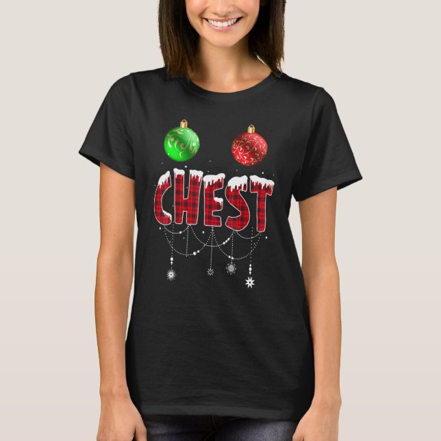 Chest Nuts Christmas   Matching Couple Chestnuts 4 T-Shirt (Front)