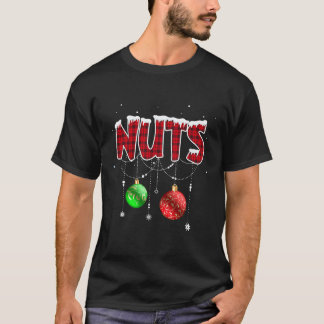 Chest Nuts Christmas Matching Couple Chestnuts  T-Shirt