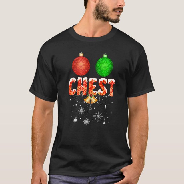 Chest Nuts  Christmas  Matching Couple Chestnuts T-Shirt (Front)
