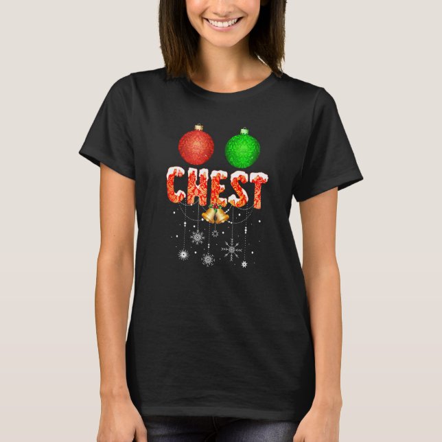 Chest Nuts  Christmas  Matching Couple Chestnuts T-Shirt (Front)
