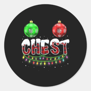 Chest Nuts Christmas Matching Couple Chestnuts Tee Classic Round Sticker