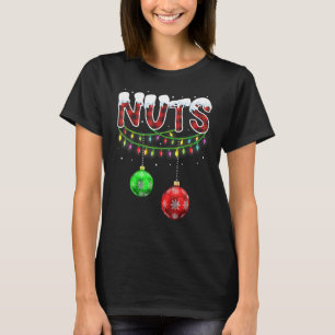Chest Nuts  Matching Chestnuts Christmas Couples N T-Shirt