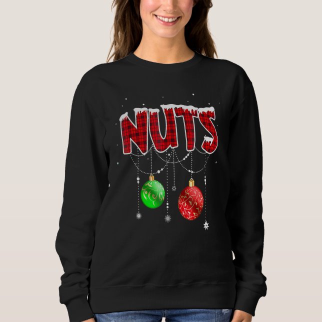 Chest Nuts Matching Chestnuts Christmas Couples Nu Sweatshirt (Front)