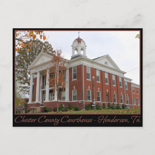 Chester County Courthouse - Henderson, TN Postcard (Front)