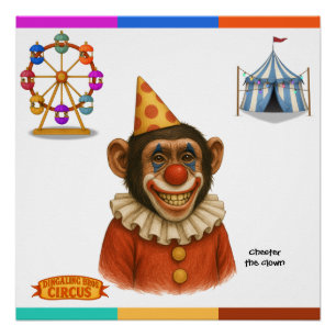 Chester the chimp clown poster