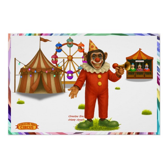 Chester the chimp clown poster (Front)